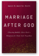 Marriage After God